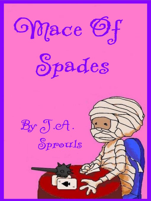 Title details for Mace of Spades by J.A. Sprouls - Available